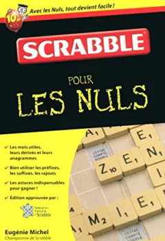 Le Scrabble Pour Les Nuls - Eugénie Michel