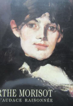 Berthe Morisot ou l'audace raisonnée - Fondation Denis et Annie Rouart