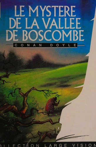 Le mystère de la vallée de Boscombe (Collection Largevision) - Conan Doyle