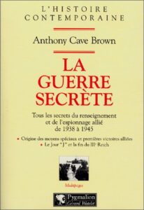 La guerre secrète – Antony Cave Brown livres d'occasion pas chers