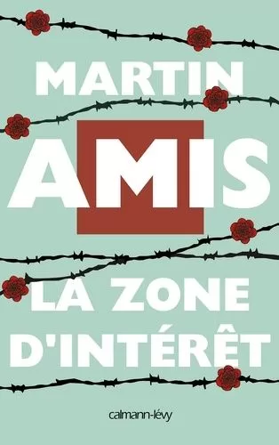 La Zone d'intérêt - Martin Amis