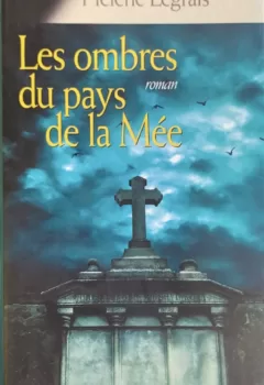 Les Ombres Du Pays De La Mee - Hélène Legrais