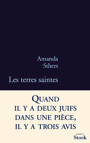 Les Terres Saintes - Amanda Sthers