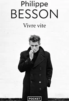 Vivre vite - Philippe Besson