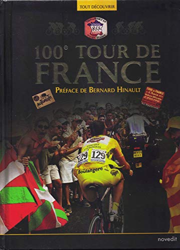 Tout découvrir, 100e Tour de France - Bernard Hinault