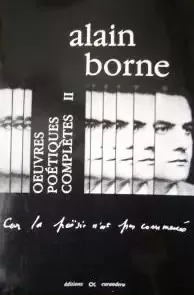 Oeuvres poétiques complètes Tomes 2 - Alain Borne