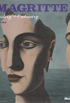 Magritte : The Mystery of the Ordinary, 1926-1938 - Anne Umland