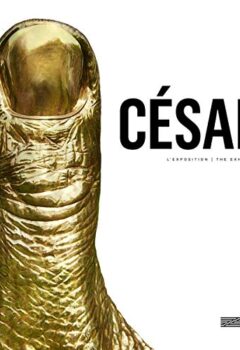 César : L'exposition - Bernard Blistene