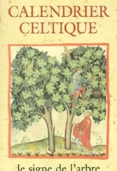 Calendrier celtique, Le signe de l'arbre - Michaël Vescoli