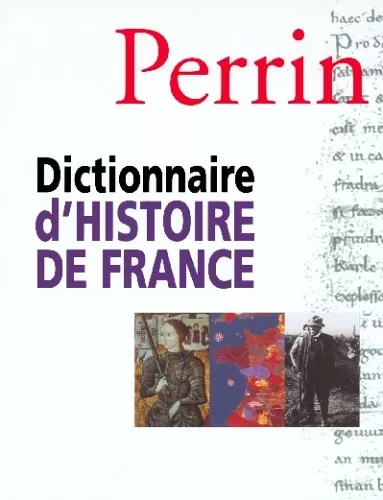 Dictionnaire d'histoire de France - Perrin