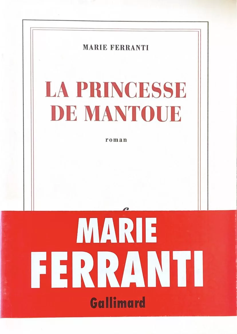 La Princesse de Mantoue - Marie Ferranti