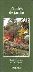 Plantes de jardin - Hugh Johnson, Paul Miles