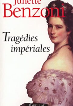 Tragedies Imperiales - Juliette Benzoni