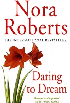Daring To Dream - Number 1 in series - Nora Roberts