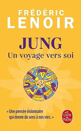 Jung, un voyage vers soi - Frédéric Lenoir