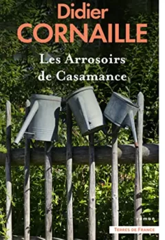 Les Arrosoirs de Casamance - Didier Cornaille