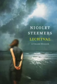 Lichtval - Nicolet Steemers