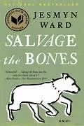 Salvage the Bones - Jesmyn Ward