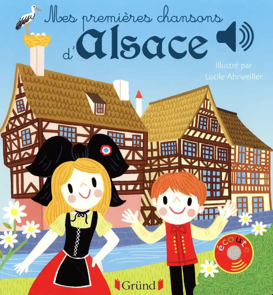 Mes premières chansons d'Alsace