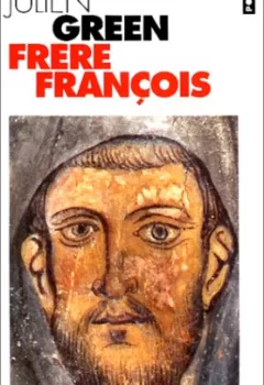livre occasion Frère François Vie de François D'assise Julien Green lirandco