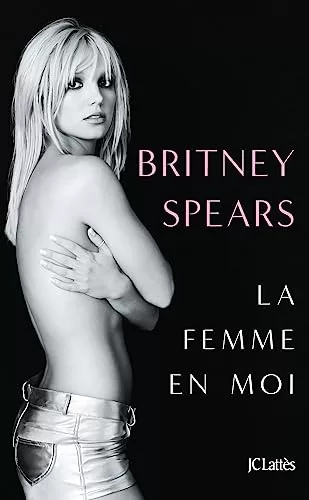 lirandco livres La femme en moi - Britney Spears