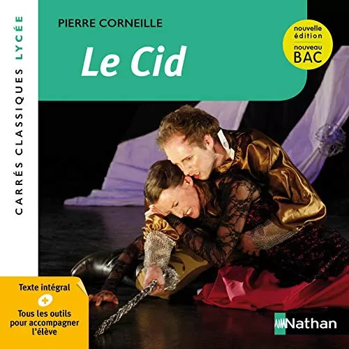 Le Cid Edition Lycée - Corneille
