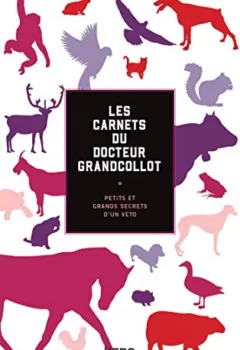 Les carnets du docteur Grandcollot - François Grandcollot