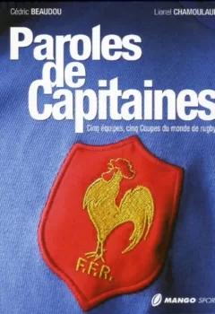livres occasion pas chers Rugby : Paroles de capitaines - Cédric Beaudou