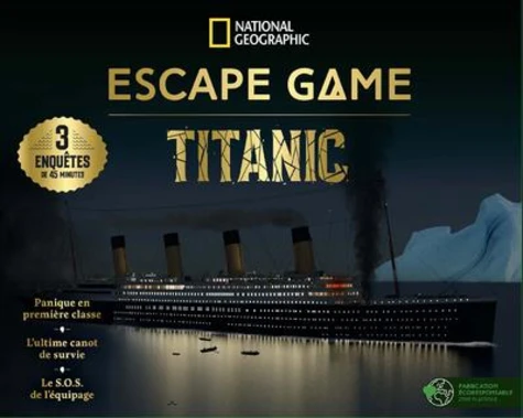 Escape Game La dernière heure du Titanic. 3 enquêtes - Panique en première classe ; L'ultime cannot de suvie ; Le SOS de l'équipage - Cluzel Valérie