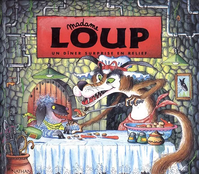 Livre pop up : Madame Le Loup : un dîner surprise en relief - Paul