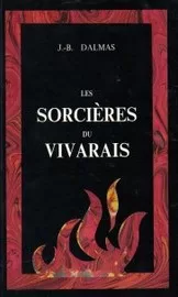 Les sorcières du Vivarais - JB Dalmas