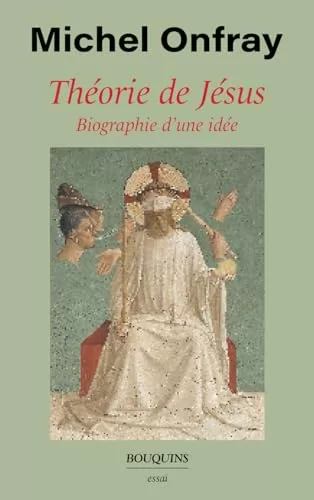 livres occasion spiritualités Théorie de Jésus - Michel Onfray