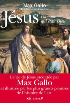 Jésus, l'homme qui était Dieu - Max Gallo librairie lirandco ardeche