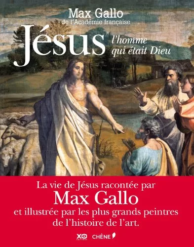 Jésus, l'homme qui était Dieu - Max Gallo librairie lirandco ardeche