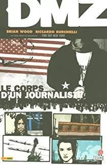 Le corps d'un journaliste - Brian Wood, Riccardo Burchielli