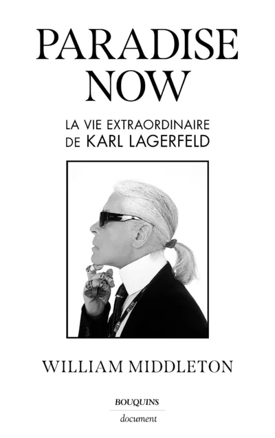 Paradise Now - La vie extraordinaire de Karl Lagerfeld