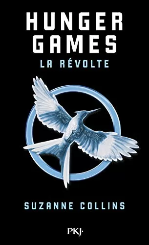 Hunger Games - Tome 3 : La révolte - Suzanne Collins