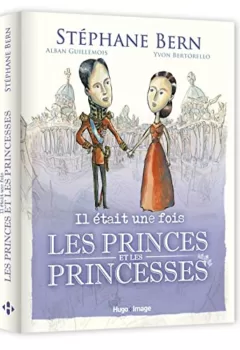 Il était une fois les Princes et les Princesses - Stéphane Bern