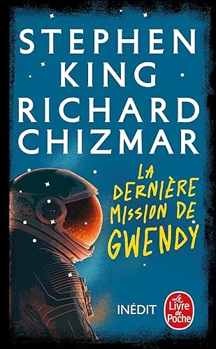 La Dernière Mission de Gwendy - Stephen King, Richard Chizmar