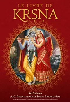 Le livre de Krishna Bhaktivedanta Swami Prabhupada