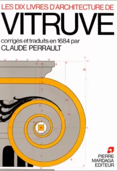 Les dix livres d'architecture Éloge de l'art architectural Vitruve