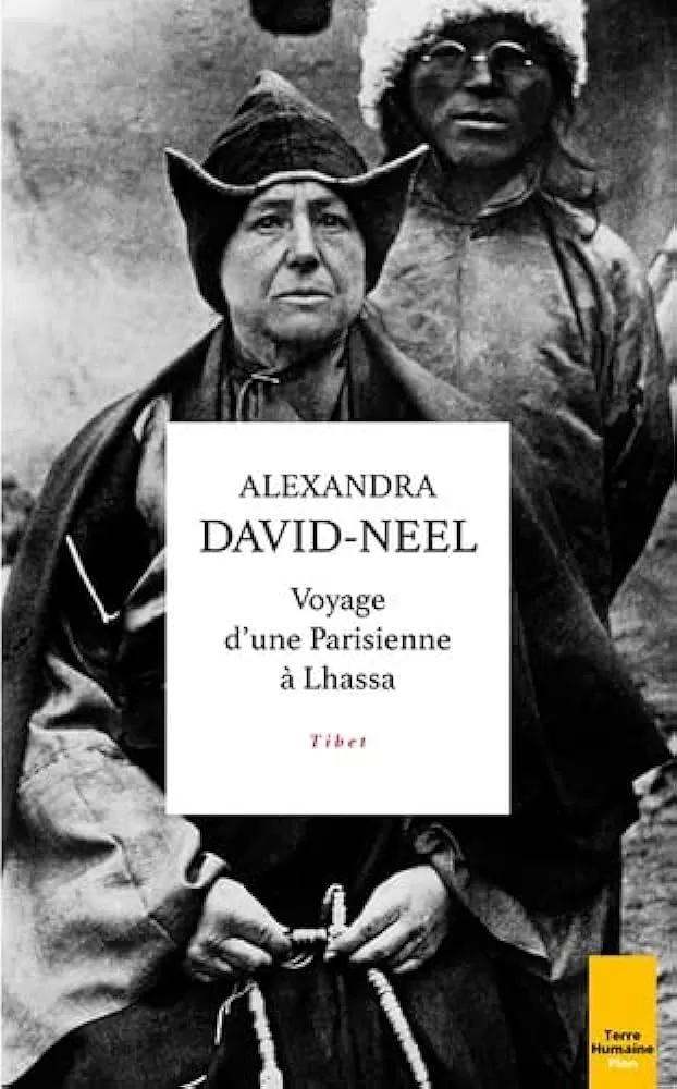 Souvenirs d'une Parisienne au Thibet - Alexandra David-Néel