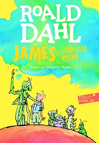 James et la grosse pêche - Roald Dahl