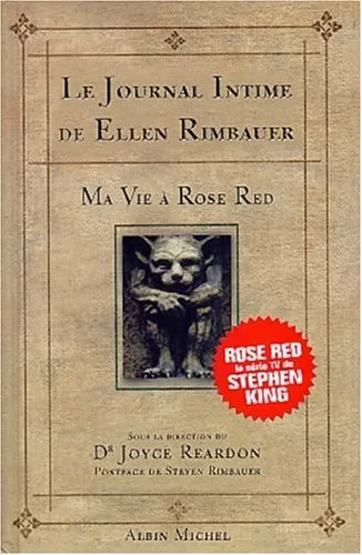 Le Journal intime de Ellen Rimbauer - Ma vie à Rose Red - Ellen Rimbauer