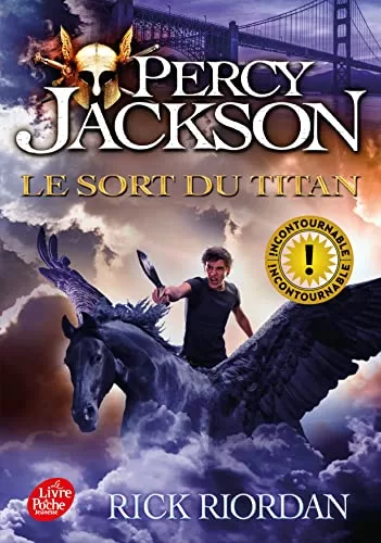 Percy Jackson Tome 3 : Le sort du titan - Rick Riordan