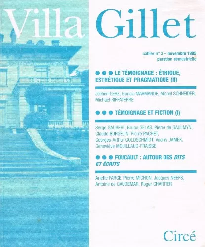 Villa gillet, numéro 3 - Le témoignage II - Guy Walter