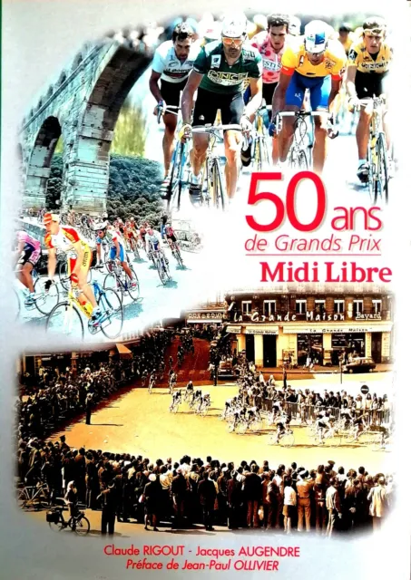 ans de grands prix Midi libre Grand prix cycliste Jacques Augendre