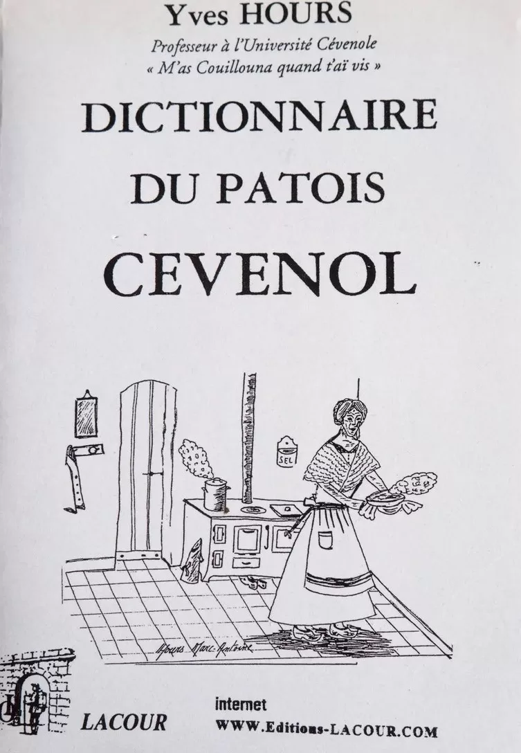 Dictionnaire du Patois Cévenol Yves Hours