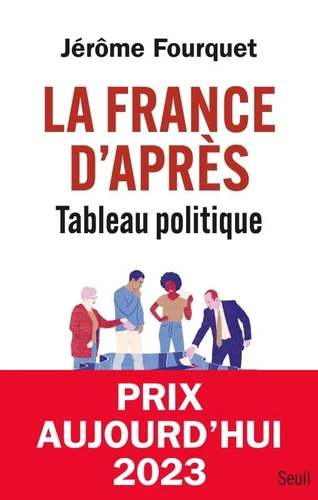 La France d'après, Tableau politique Jérôme Fourquet