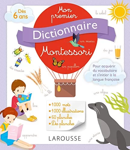 Mon premier dictionnaire Montessori - Larousse